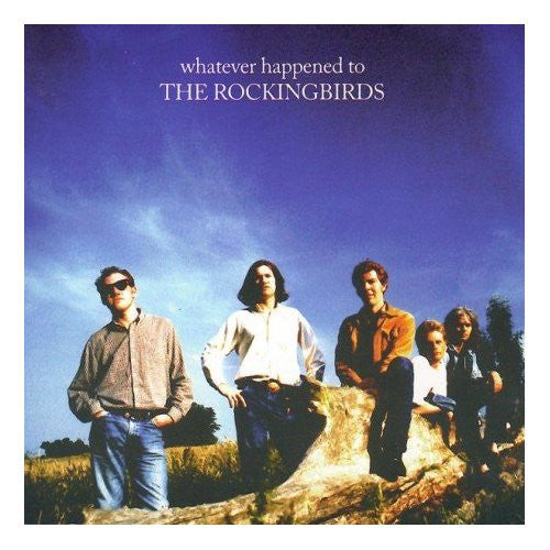 The Rockingbirds - Whatever Happened To The Rockingbirds (CD, Album) - USED