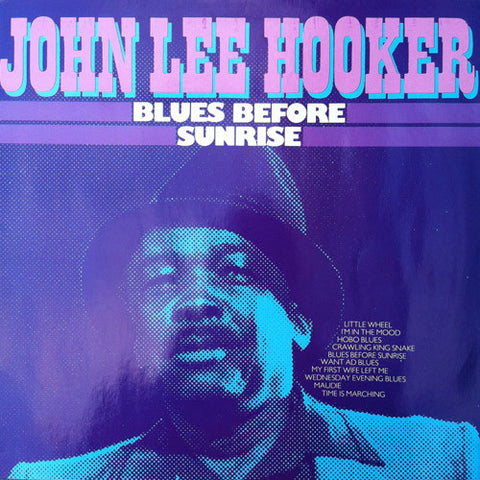 John Lee Hooker - Blues Before Sunrise (LP, Comp) - USED