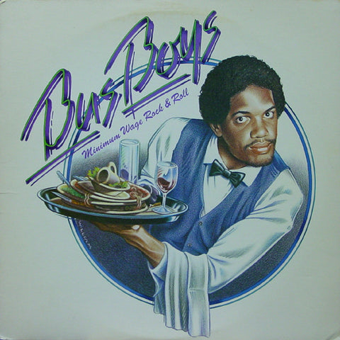 Bus Boys* - Minimum Wage Rock & Roll (LP, Album) - USED