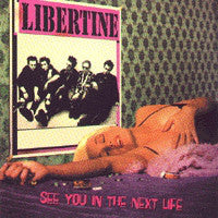 Libertine - See You In The Next Life (LP, Album) - USED