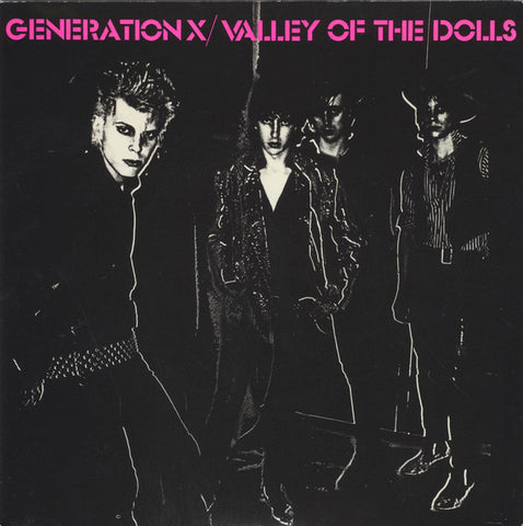 Generation X (4) - Valley Of The Dolls (7", Single, Bro) - USED