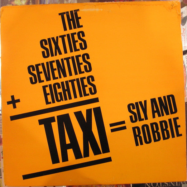 Sly & Robbie - The Sixties, Seventies + Eighties = Taxi (LP, Album) - USED