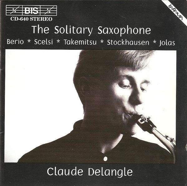 Claude Delangle - The Solitary Saxophone (CD, Album) - USED