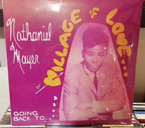 Nathaniel Mayer - Going Back To The Village Of Love (LP, Album, RE) - NEW