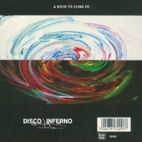 Disco Inferno - A Rock To Cling To / From The Devil To The Deep Blue Sky (12", EP) - USED