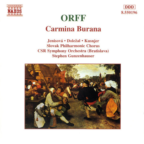 Orff*, Jenisová* • Doležal* • Kusnjer*, Slovak Philharmonic Chorus, CSR Symphony Orchestra (Bratislava)*, Stephen Gunzenhauser - Carmina Burana (CD, Album, RE) - USED