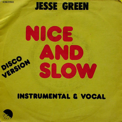 Jesse Green - Nice And Slow (7", Single) - USED