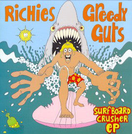 Richies / Greedy Guts - Surfboard Crusher EP (7", EP) - USED