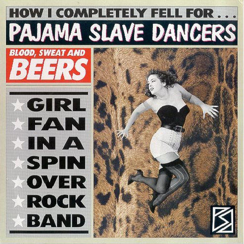 Pajama Slave Dancers - Blood, Sweat And Beers (LP, Album) - USED