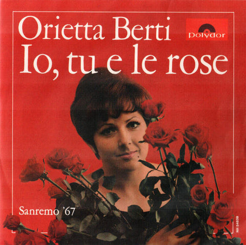 Orietta Berti - Io, Tu E Le Rose (7", Mono) - USED