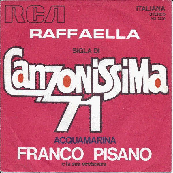 Franco Pisano E La Sua Orchestra - Raffaella / Acquamarina (7") - USED