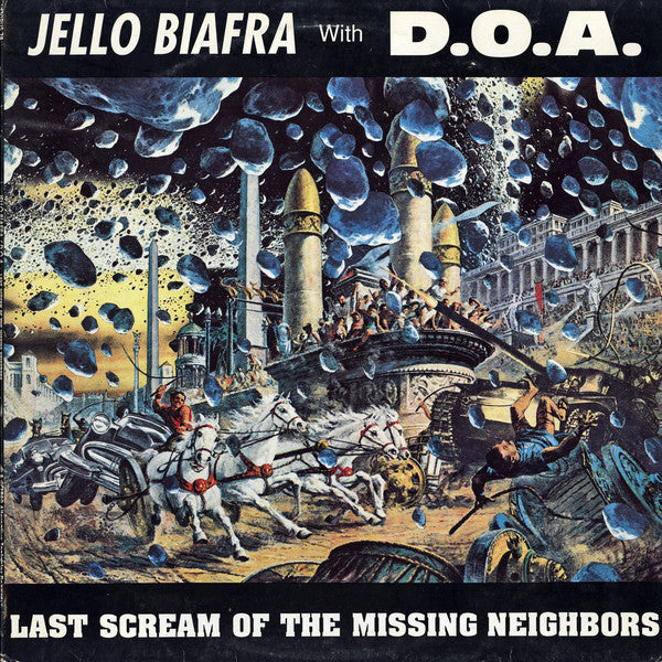 Jello Biafra With D.O.A. (2) - Last Scream Of The Missing Neighbors (LP, Album) - USED