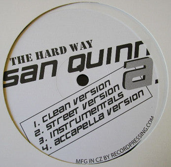 San Quinn - The Hard Way / Lavishness (12") - USED