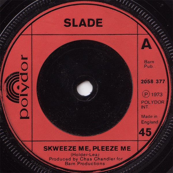 Slade - Skweeze Me, Pleeze Me (7", Single) - USED