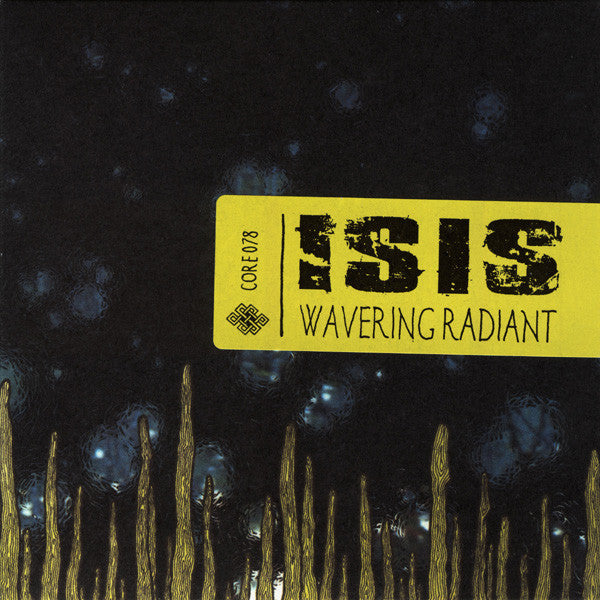 Isis (6) - Wavering Radiant (CD, Album) - USED