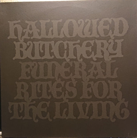 Hallowed Butchery - Funeral Rites For The Living (LP, Album, Ltd) - USED