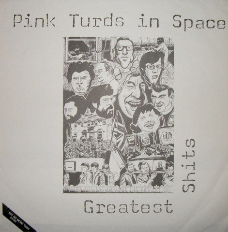 Pink Turds In Space - Greatest Shits (12", EP) - USED