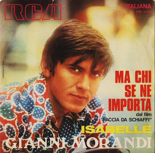 Gianni Morandi - Ma Chi Se Ne Importa / Isabelle (7") - USED