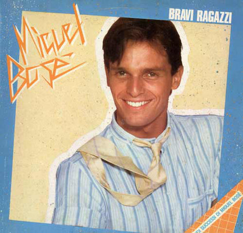 Miguel Bosé - Bravi Ragazzi (LP, Comp) - USED