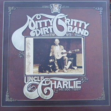 Nitty Gritty Dirt Band - Uncle Charlie & His Dog Teddy (LP, Album) - USED