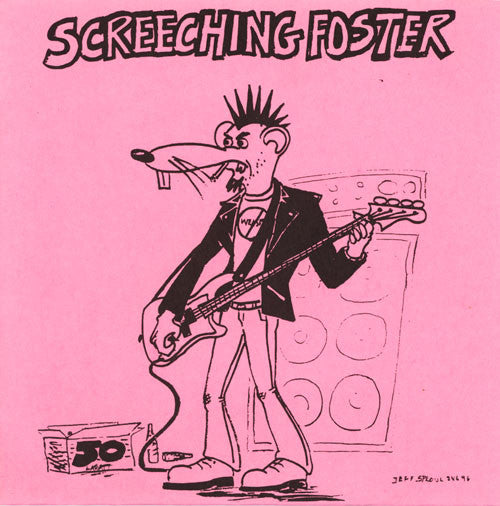Screeching Foster / Chachi On Acid - Screeching Foster / Chachi On Acid (7") - USED