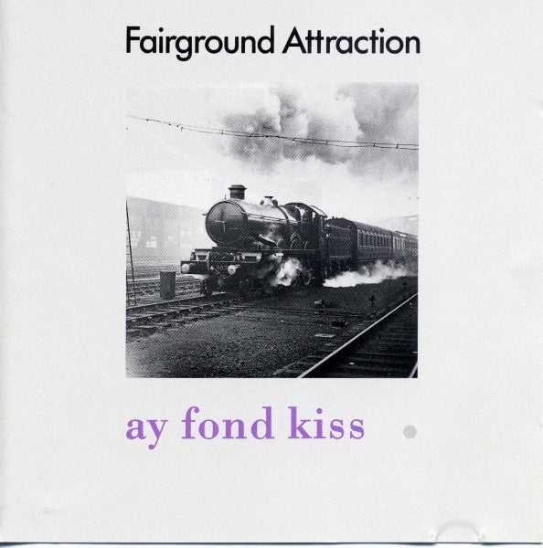 Fairground Attraction - Ay Fond Kiss. (CD, Comp) - USED
