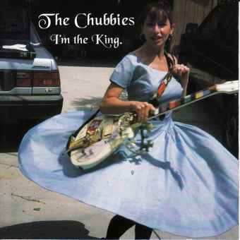 The Chubbies - I'm The King (CD, Album) - USED