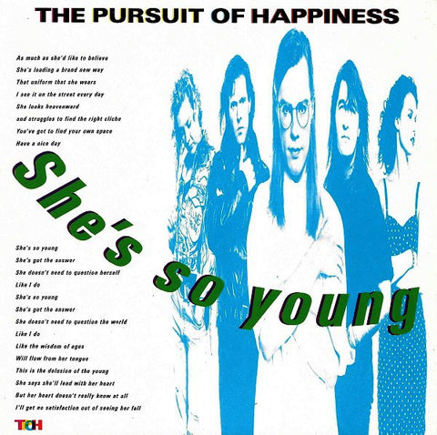 The Pursuit Of Happiness - She's So Young (7") - USED
