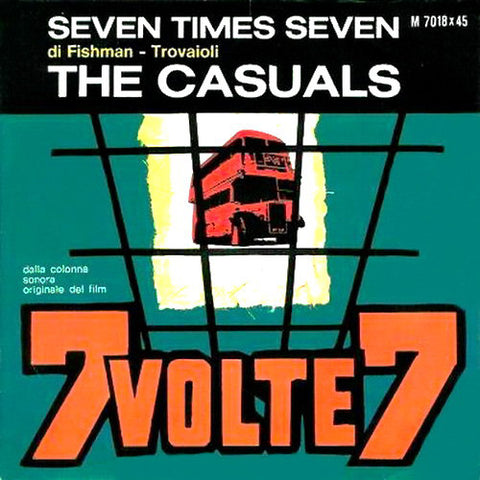 The Casuals - Seven Times Seven / Hey - Hey - Hey (7", Single) - USED