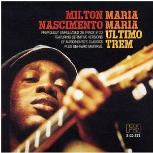 Milton Nascimento - Maria Maria / Ultimo Trem (2xCD, Comp) - USED