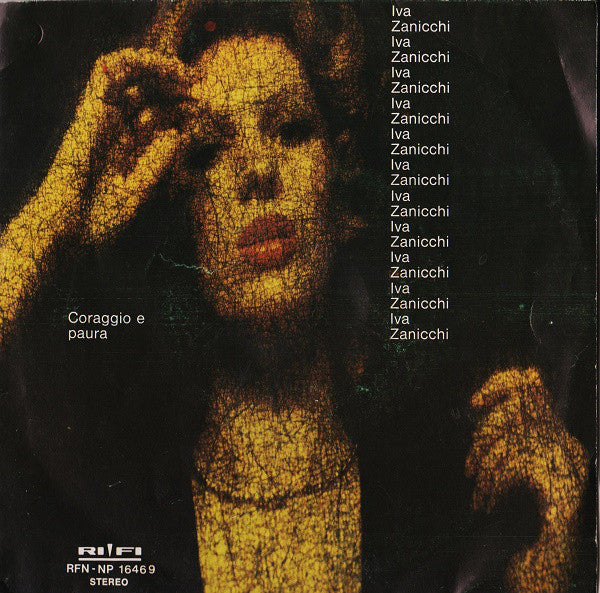 Iva Zanicchi - Coraggio E Paura (7", Single) - USED