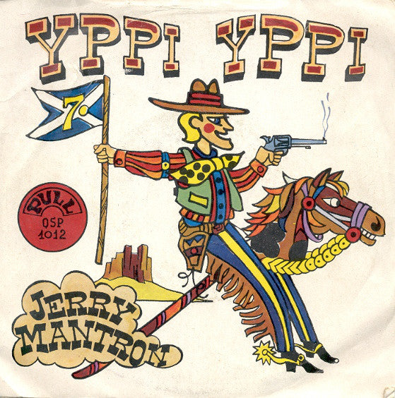 Jerry Mantron - Yppi Yppi (7") - USED
