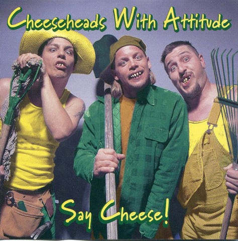Cheeseheads With Attitude - Say Cheese! (CD, Album) - USED