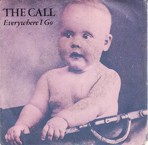 The Call - Everywhere I Go (7", Single) - USED