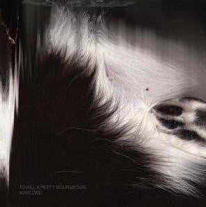 To Kill A Petty Bourgeoisie - Marlone (CD, Album) - USED