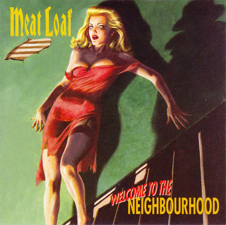 Meat Loaf - Welcome To The Neighbourhood (CD, Album) - USED