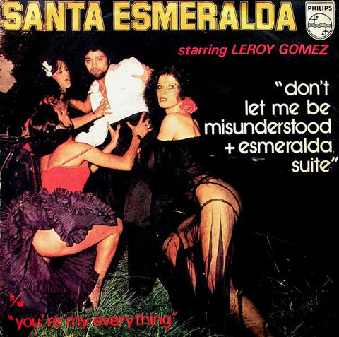 Santa Esmeralda Starring Leroy Gomez - Don't Let Me Be Misunderstood + Esmeralda Suite (7", Single) - USED