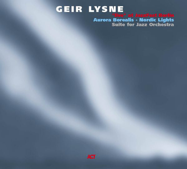 Geir Lysne - Aurora Borealis - Nordic Lights (Suite For Jazz Orchestra) (CD, Album) - USED