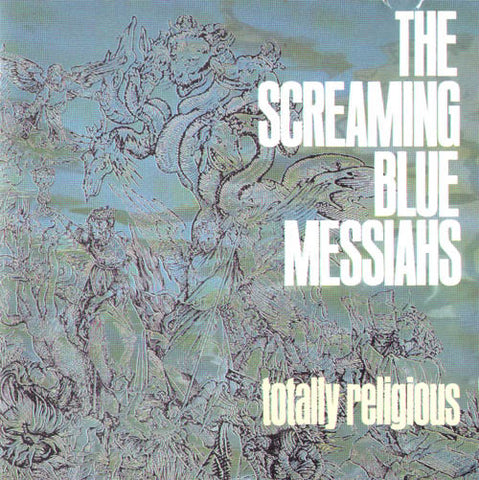 The Screaming Blue Messiahs - Totally Religious (LP, Album) - USED