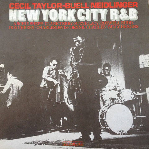 Cecil Taylor - Buell Neidlinger - New York City R&B (LP, Album, RE) - USED