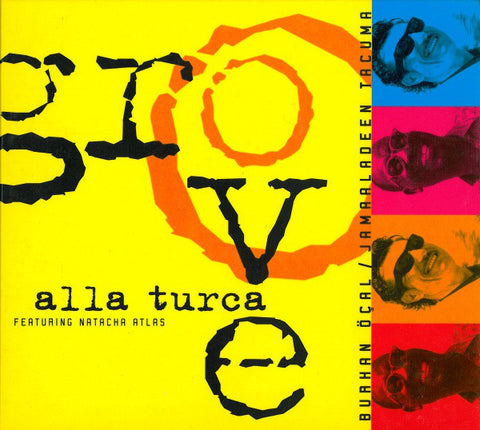 Burhan Öçal / Jamaaladeen Tacuma Featuring Natacha Atlas - Groove Alla Turca (CD, Album, RE, Dig) - USED