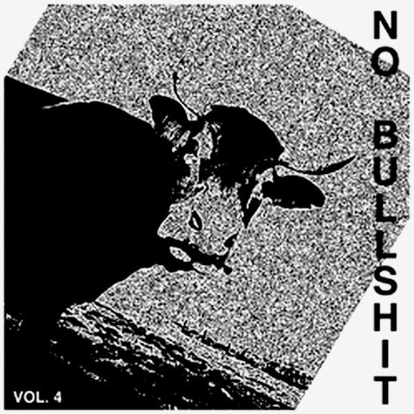 Various - No Bullshit Vol.4 (7", EP, Comp) - USED
