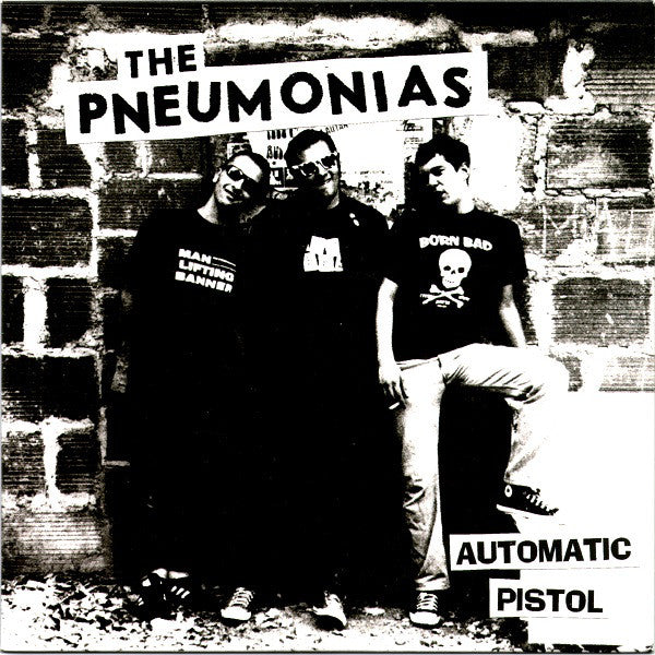 The Pneumonias - Automatic Pistol (7", EP) - USED