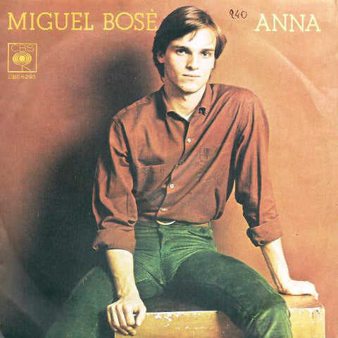 Miguel Bosè* - Anna (7") - USED