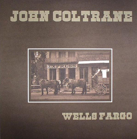 John Coltrane - Wells Fargo (LP, Album, RE) - NEW