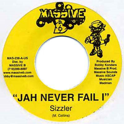 Sizzler* - Jah Never Fail I (7") - USED
