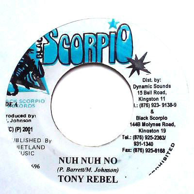 Tony Rebel - Nuh Nuh No (7") - USED