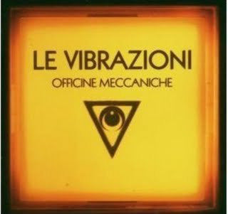 Le Vibrazioni - Officine Meccaniche (LP, Ltd) - USED