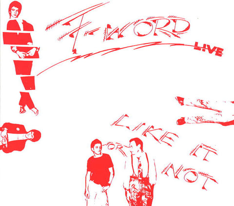 F-Word! - Like It Or Not Live (CD, Album, RE, Dig) - USED