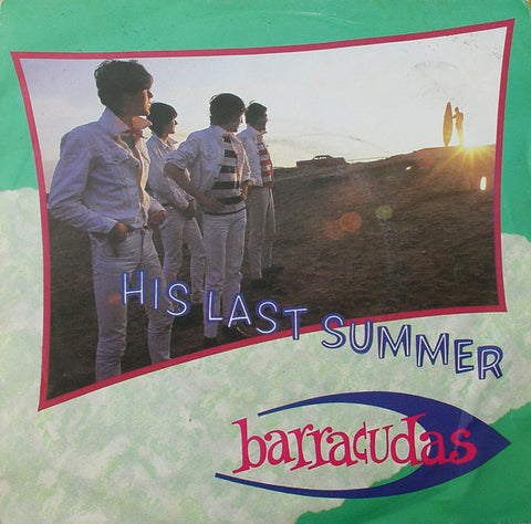 Barracudas - His Last Summer (7") - USED
